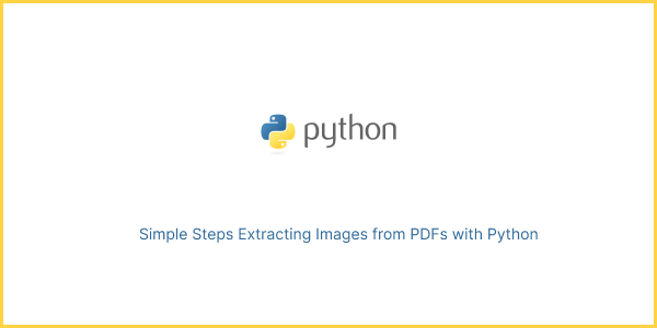 How to Extract Images from PDFs in Python