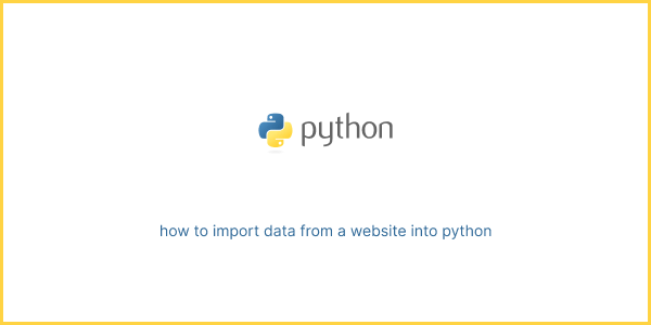 how to import data from a website into python