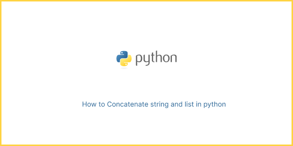 Concatenate string and list in python